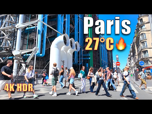 Early Summer in Paris 4K HDR • Beautiful Sunny Weekend Walk (27°C)