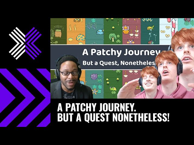 A Patchy Journey. But A Quest Nonetheless!