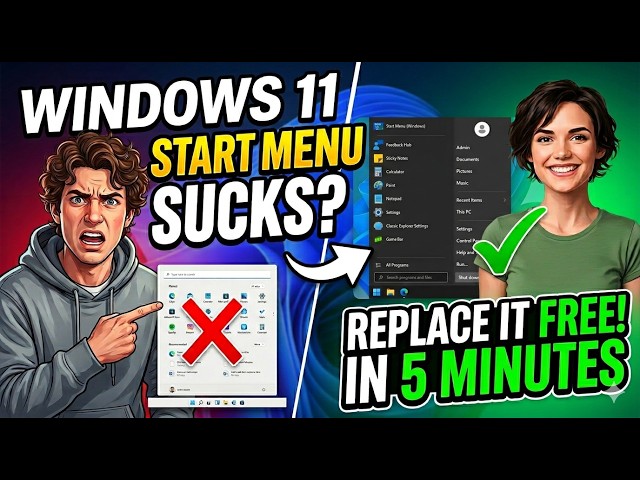 Windows 11 Start Menu SUCKS? Replace It Free in 5 Minutes