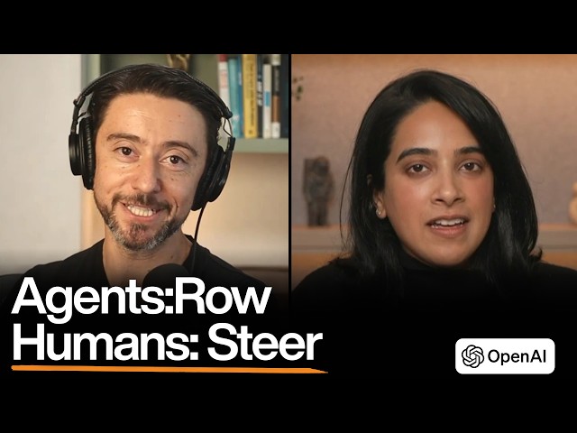 Steering vs rowing: the future of work with AI agents | (Product Lead, OpenAI)