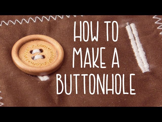 How to Make a Buttonhole (For Beginners)