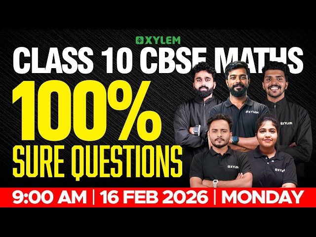 Class 10 CBSE Maths | 100% Sure Questions | Xylem Class 10 CBSE