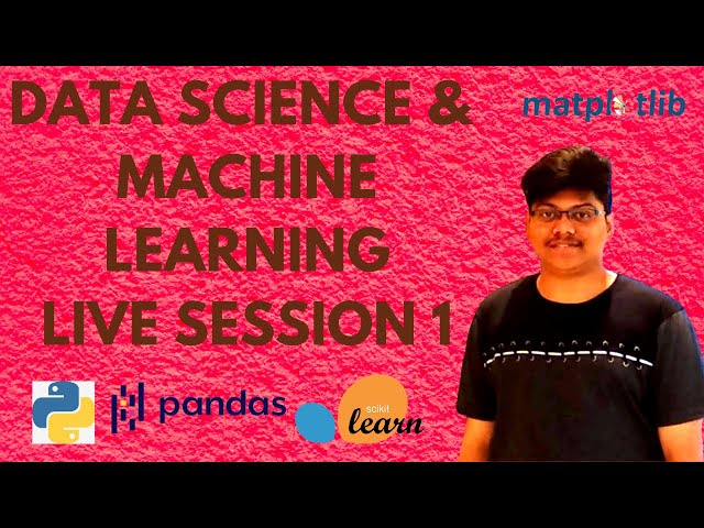 Live Session 1 - Data Science | Learn the skills you need
