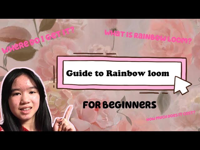 Everything you need to start rainbow loom!! (Guide to rainbow loom #1)