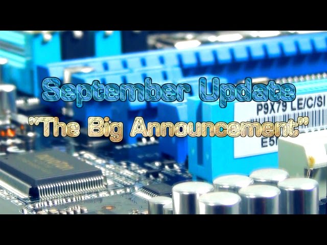 September Update - "Big Announcement"