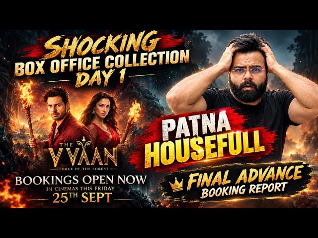 THE VVAN BOX OFFICE COLLECTION DAY 1 | FINAL ADVANCE BOOKING REPORT | SIDHARTH MALHOTRA | TAMANNAAH 