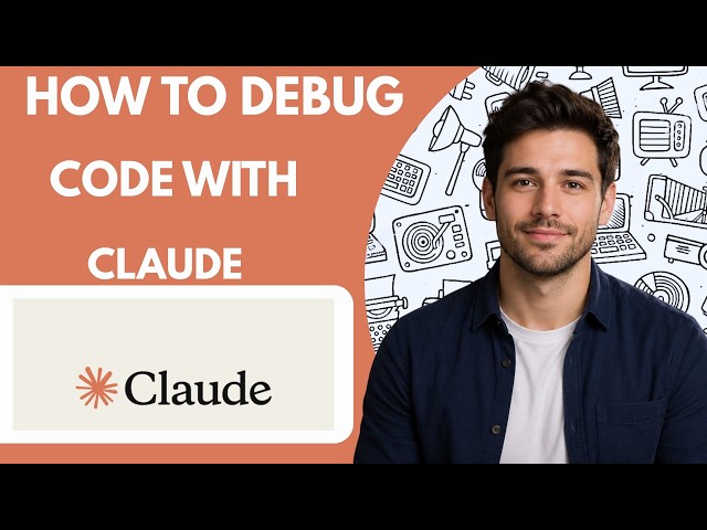 How to debug code with Claude Full Guide 2026