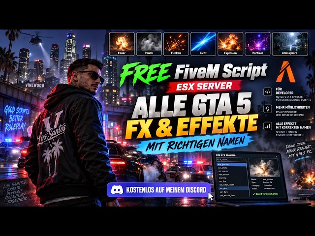 🎁 KOSTENLOSES FiveM ESX Script! ALLE GTA 5 FX & Effekte mit Namen 🔥