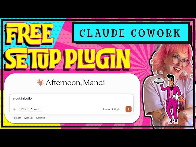 Claude Cowork Tutorial: Get Set Up in Minutes (Not Hours)