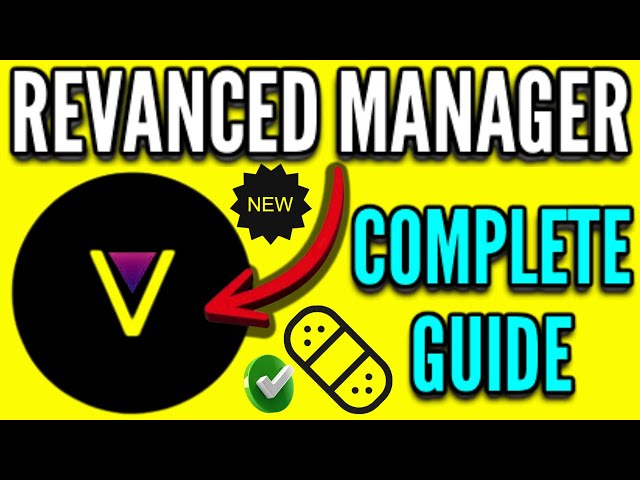 How to Use Revanced Manager App (Complete New Guide 2025)