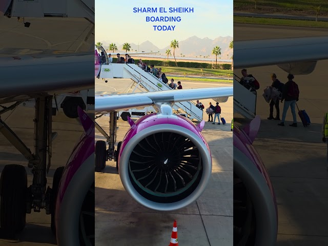 Sharm El Sheikh Boarding -Egypt 🇪🇬 ✈️ #sharmelsheikh #egypt