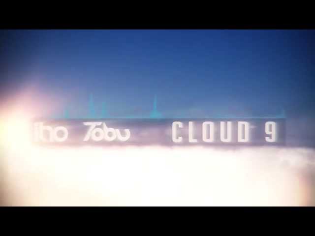 Tobu & Itro  - Cloud 9