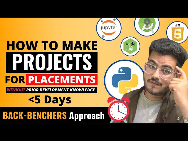 How to Make AMAZING Projects in very less TIME for Internship & Placements