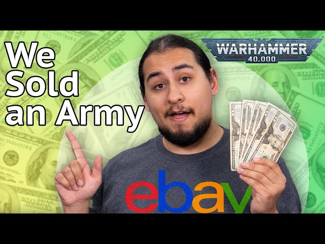 How Much is a 40k Army Worth? eBay $1 Starting Bid