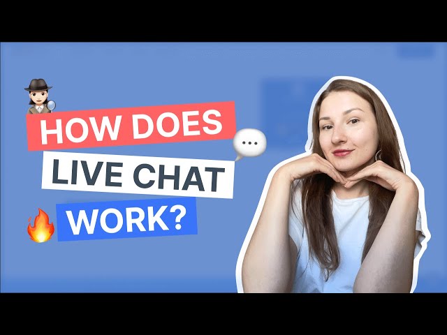 Learn How Live Chat Works For Users, Support Agents, and Businesses