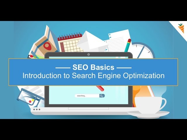 SEO for Real Estate: Introduction to Search Engine Optimization