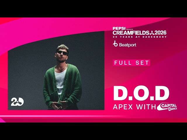 D.O.D – Creamfields: Apex 2026 | @beatport