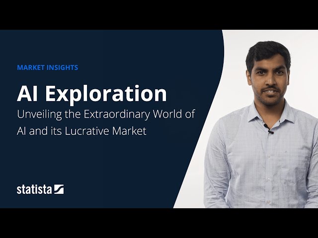 AI Exploration: Unveiling the Extraordinary World of AI and its Lucrative Market.