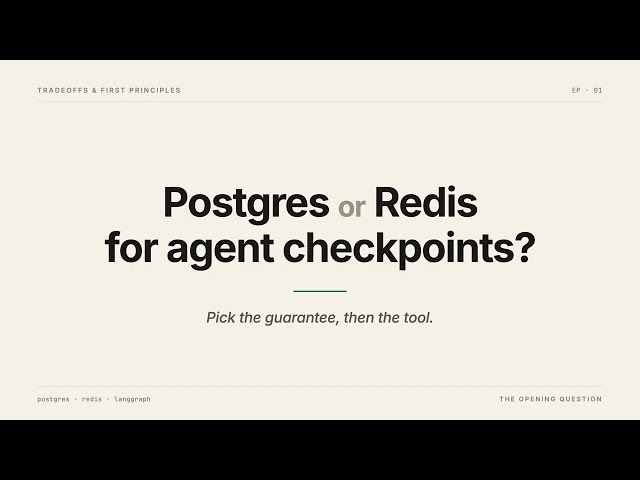 Where should an AI agent save its progress? Postgres vs Redis