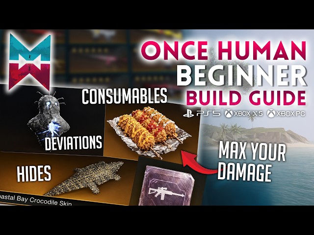 ONCE HUMAN BEGINNER PVE BUILD GUIDE 2026 (PS5, XBOX, MOBILE & PC)