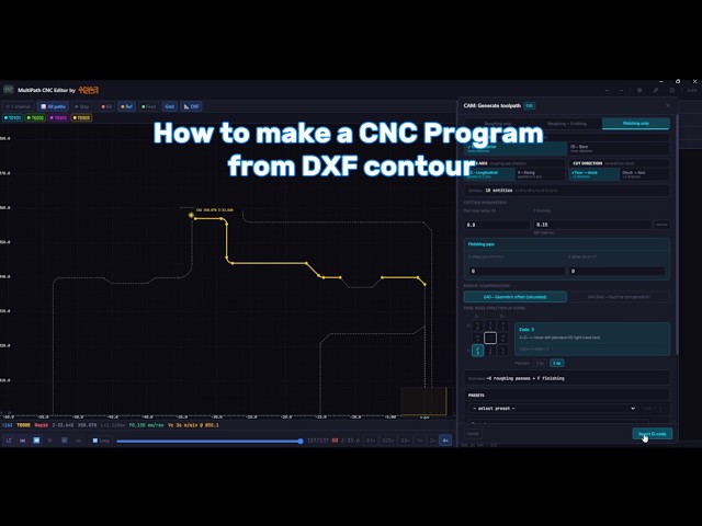 How to Generate CNC Toolpaths from a DXF — Roughing, Grooving, Finishing (MultiPath)