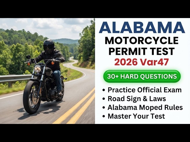 2026 Alabama Motorcycle Permit Test 2 Var47 Practice Guide to Pass First Try on Your Written Exam