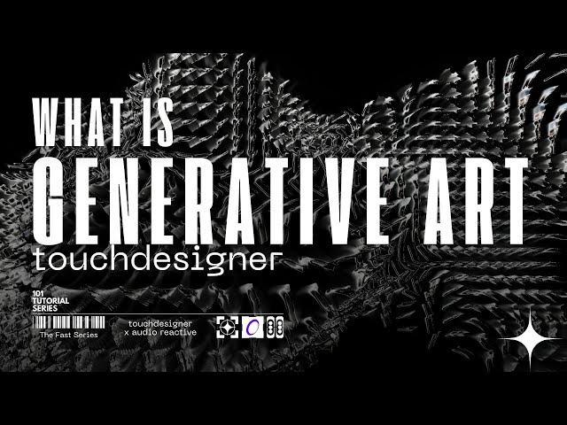 What is Generative Art: TouchDesigner’s Role in Art, Algorithms, and Creative Systems Explained