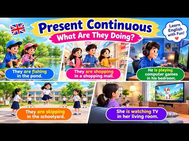 Present Continuous: What Are They Doing? 🗣️🇬🇧