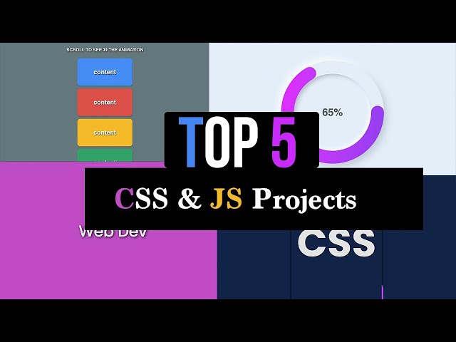 Top 5 CSS & JavaScript Projects!