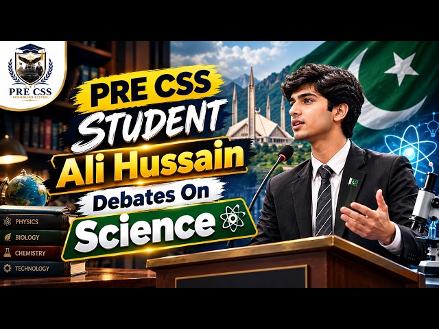 Ali Hussain's Powerful Science Debate | PRE CSS Student | Science Speech Competition 2026