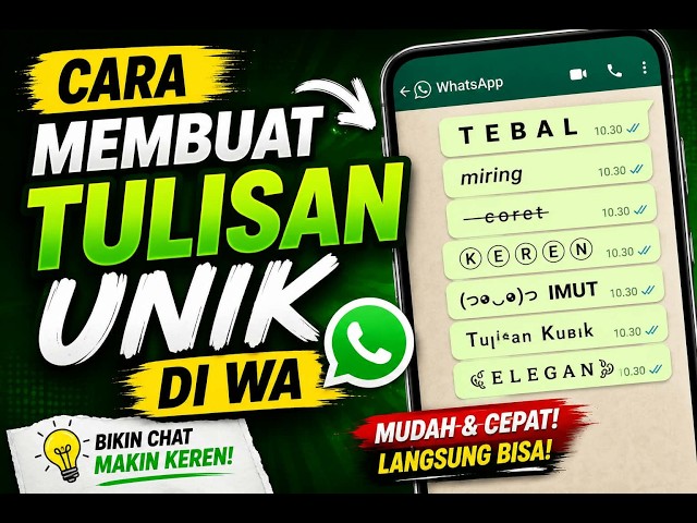 CARA MEMBUAT TULISAN UNIK DI WA