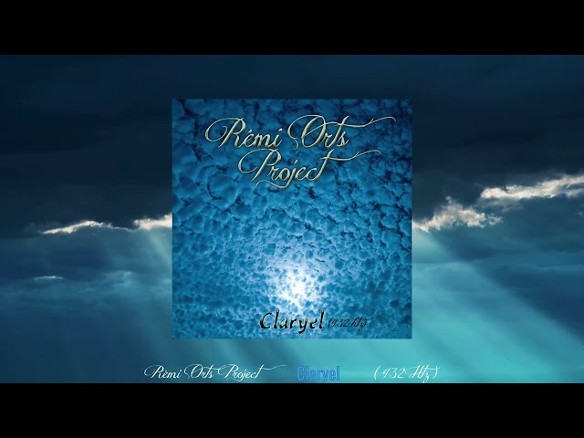 Rémi Orts Project - Claryel