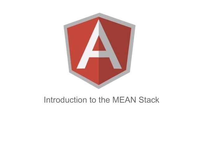 Introduction to the MEAN Stack