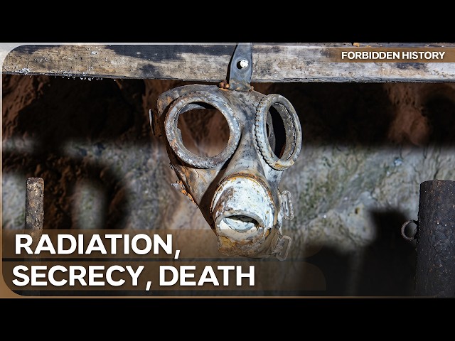 The Toxic Secret Beneath the Mountains | Forbidden History