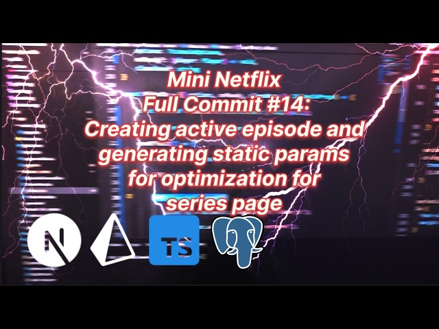 Developing Mini Netflix on Next Js | Full Commit 14, Deep explanation  #webdevelopment #nextjs