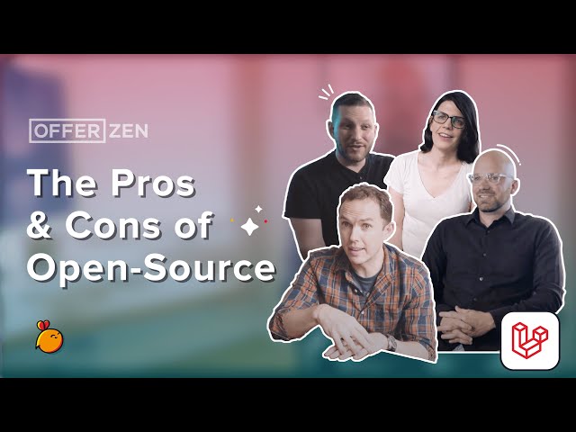 The pros and cons of open-source feat. the Laravel Origins cast