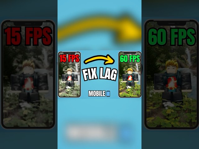 Roblox Mobile Lag Fix - Best Settings for 60 FPS