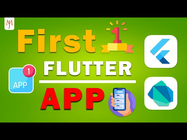 Build your First Flutter App