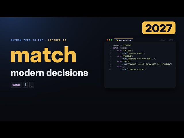 Python match / case: Modern Pattern Matching for Beginners (2027)