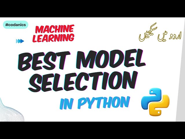 Best Model Selection in Python using Scikit-learn