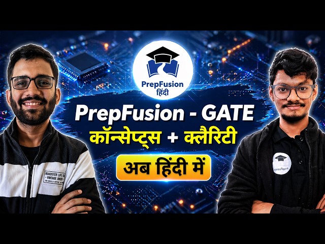 🔥PrepFusion - GATE || अब हिंदी में! 
