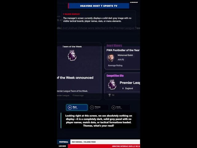HEAVENS HOST T SPORTS TV — Live Football Manager 2026 Tactical Broadcast & Dughot Comms