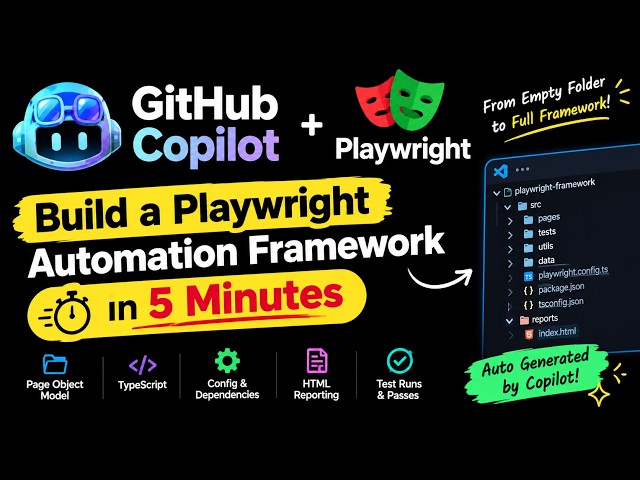 Build a Playwright Automation Framework in 5 Minutes Using GitHub Copilot