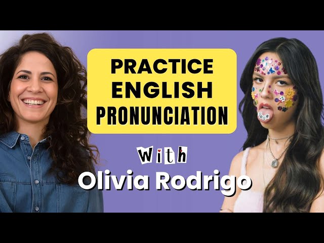 15-minute pronunciation practice with a song: Traitor by Olivia Rodrigo