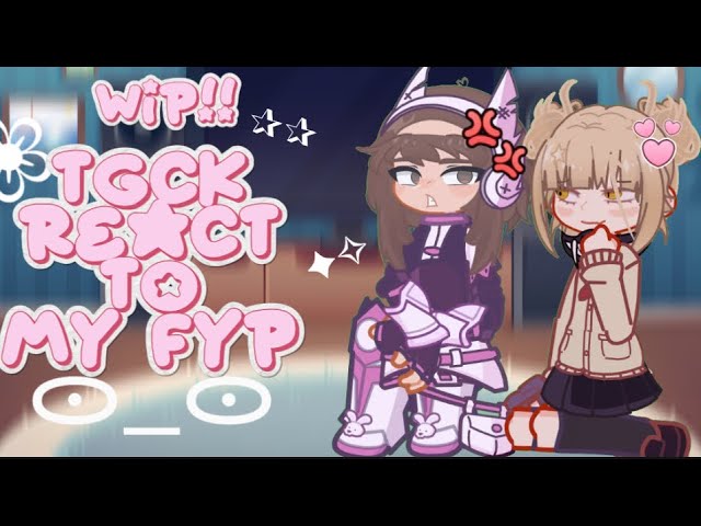 TOGA AND URARAKA REACT TO MY FYP!! //WIP/ / ✿❀
