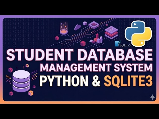 Build a Student Database Management System Project | Python SQLite Tutorial for Beginners