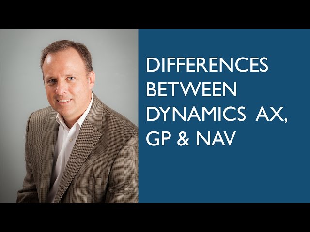 Differences between Dynamics AX, GP & NAV