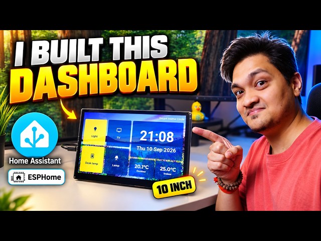 I Built a 10-Inch Smart Home Dashboard with ESPHome & Home Assistant | Step By Step Guide
