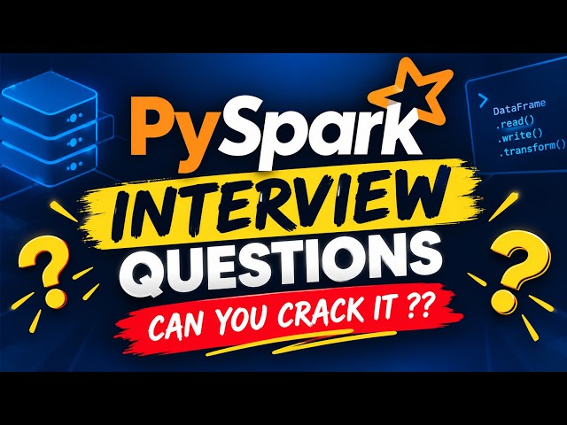 Part 1 - PySpark Interview Questions ! 🔥 | Data Engineer Interview