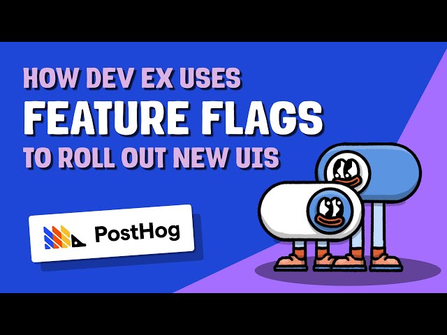 How to deploy UI changes with ZERO risk – PostHog Feature Flags Demo